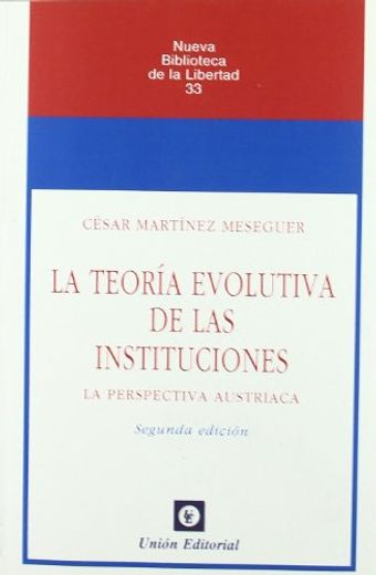 Teoria Evolutiva de las Instituciones (2ª ed)