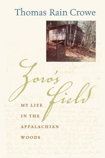 zoro´s field,my life in the appalachian woods (in English)