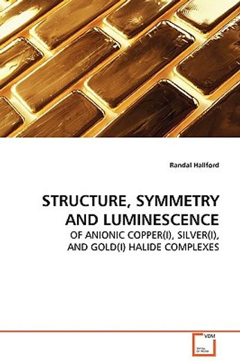 structure, symmetry and luminescence