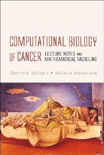 computational biology of cancer,lecture notes and mathematical modeling