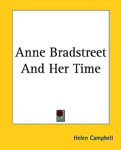 anne bradstreet and her time