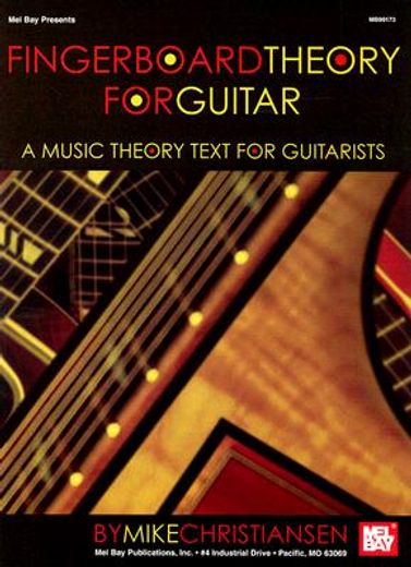 fingerboard theory for guitar: a music theory text for guitarists (in English)