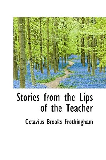 stories from the lips of the teacher