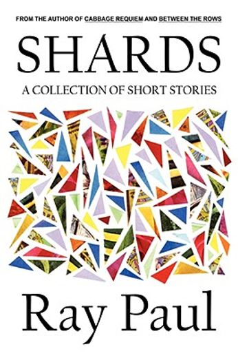 shards: a collection of short stories