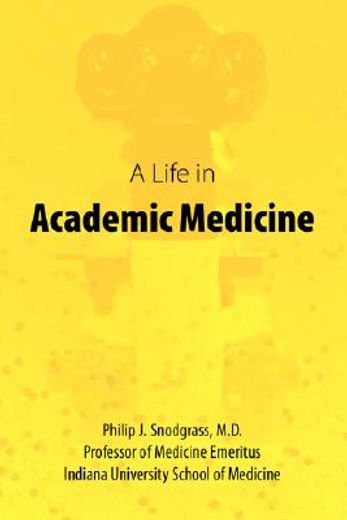 life in academic medicine (en Inglés)