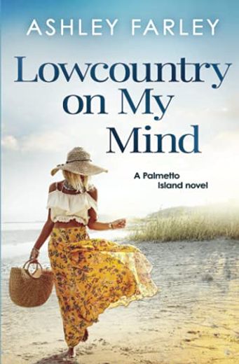 Lowcountry on my Mind (Palmetto Island) (en Inglés)