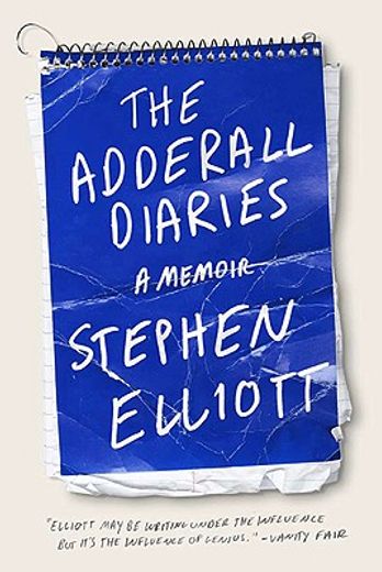 the adderall diaries,a memoir (en Inglés)