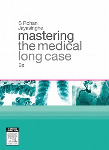 mastering the medical long case,an introduction to case-based and problem-based learning in internal medicine