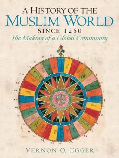 a history of the muslim world since 1260,the making of a global community