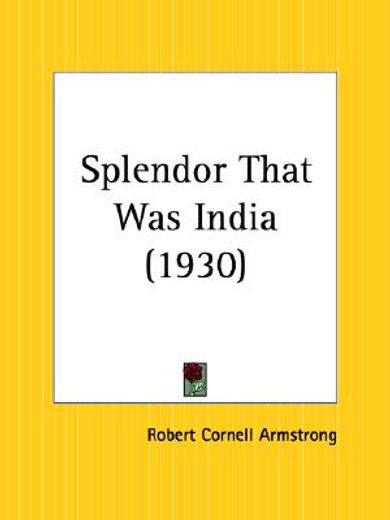 splendor that was india 1930