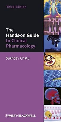 The Hands-On Guide to Clinical Pharmacology (en Inglés)