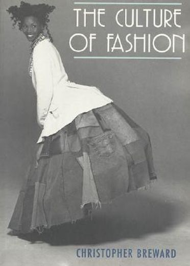 the culture of fashion,a new history of fashionable dress