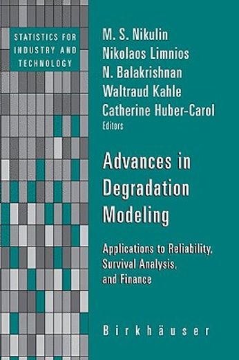 advances in degradation modeling,applications to reliability, survival analysis, and finance