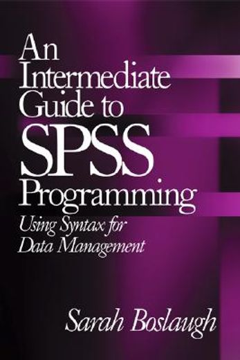 an intermediate guide to spss programming,using syntax for data management