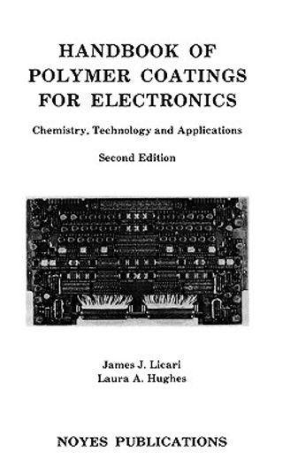 handbook of polymer coatings for electronics (en Inglés)