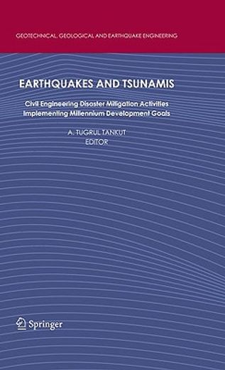 earthquakes and tsunamis,civil engineering and disaster mitigation implementing millennium development goals