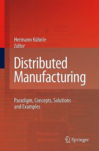 distributed manufacturing,paradigm, concepts, solutions and examples