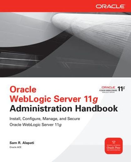 oracle weblogic server 11g administration handbook (en Inglés)