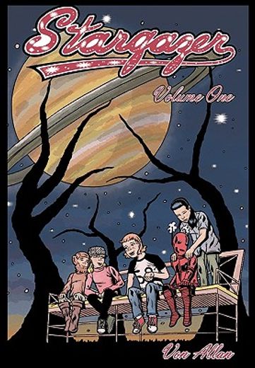 stargazer volume 1: an original all-ages graphic novel (in English)