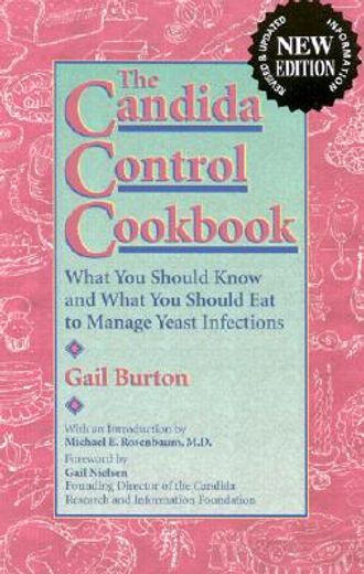 the candida control cookbook,what you should know and what you should eat to manage yeast infections (en Inglés)