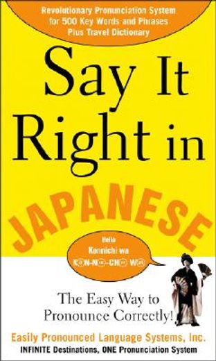 say it right in japanese,the fastest way to correct pronunciation (en Inglés)