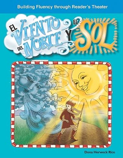 El Viento del Norte Y El Sol (in Spanish)