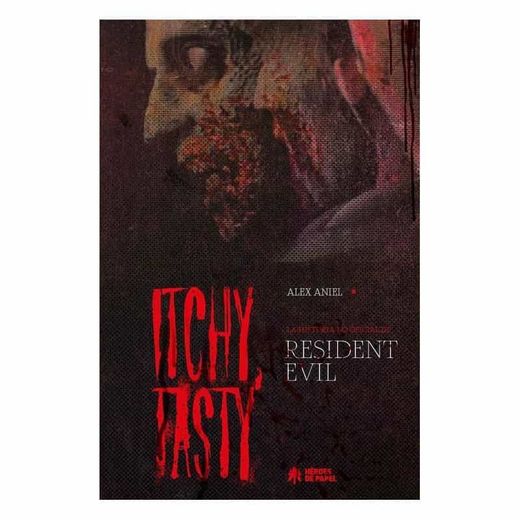 Itchy, Tasty: La historia no oficial de Resident Evil