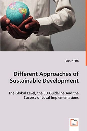 different approaches of sustainable development - the global level, the eu guideline and the success