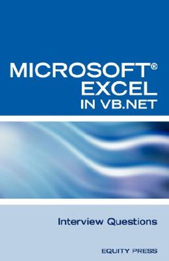 excel in vb.net programming interview questions: advanced excel programming interview questions, ans