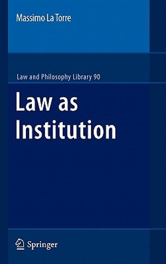 law as institution,normative languae between power and values