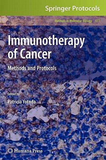 immunotherapy of cancer,methods and protocols