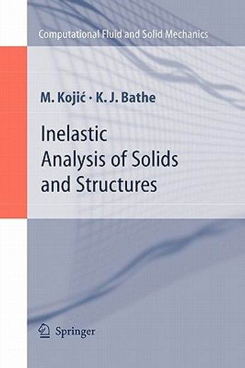 inelastic analysis of solids and structures (in English)