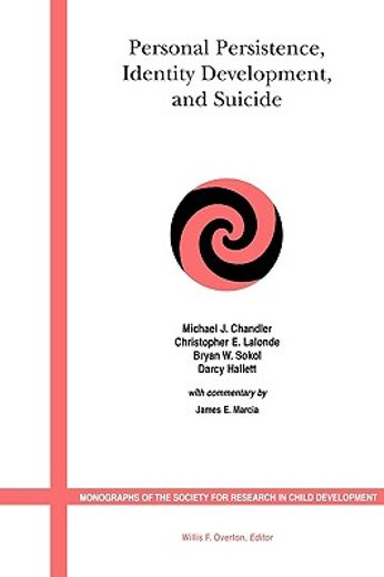 personal persistence, identity development and suicide,a study of native and non-native north american adolescents