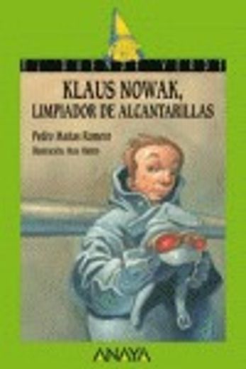 Klaus Nowak, limpiador de alcantarillas (Literatura Infantil (6-11 Años) - El Duende Verde)
