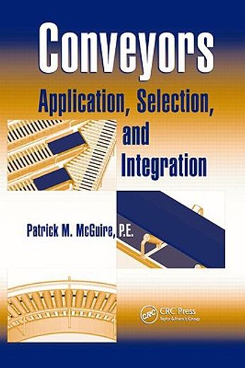 Conveyors: Application, Selection, and Integration (en Inglés)