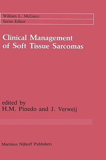 clinical management of soft tissue sarcomas (en Inglés)