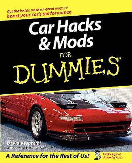 car hacks & mods for dummies (en Inglés)