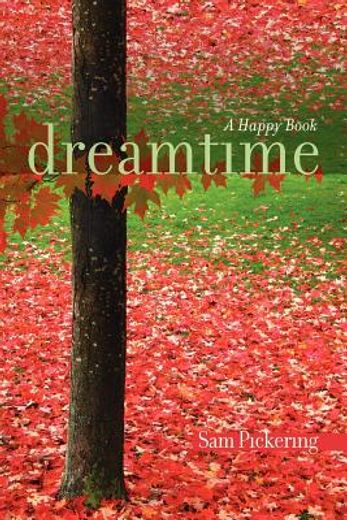 dreamtime: a happy book