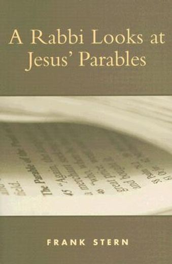 a rabbi looks at jesus´ parables