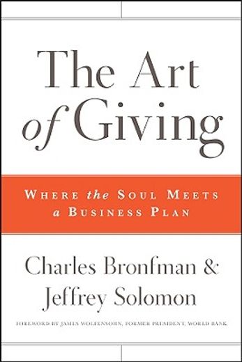 the art of giving,where the soul meets a business plan (in English)