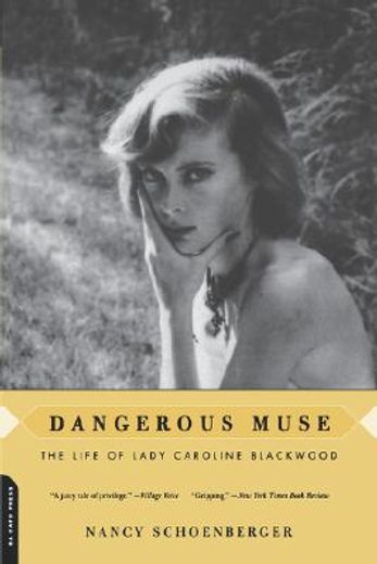 dangerous muse,the life of lady caroline blackwood (en Inglés)