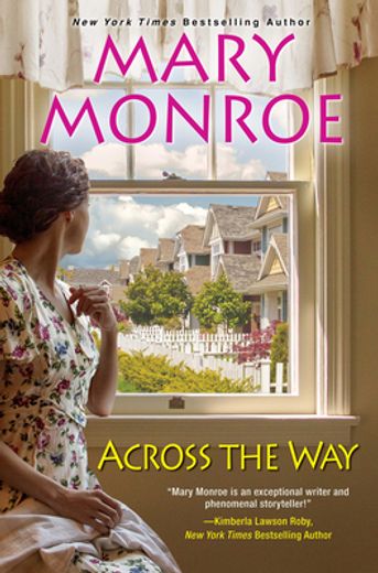 Across the way (The Neighbors Series) (in English)