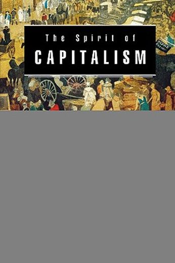 the spirit of capitalism,nationalism and economic growth