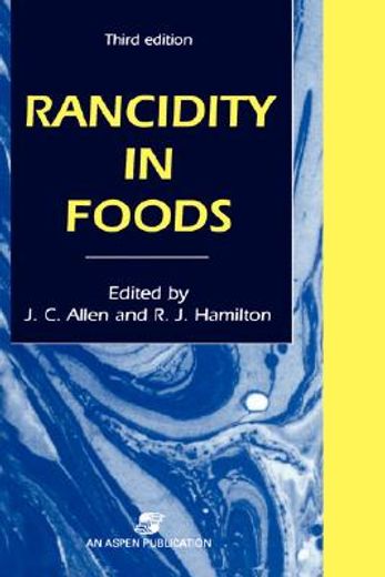 rancidity in foods