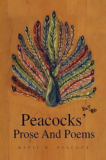 peacocks´ prose and poems