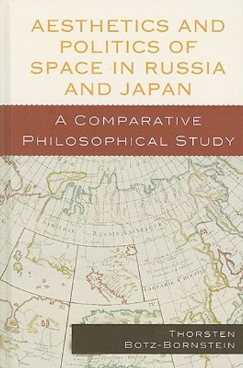 aesthetics and politics of space in russia and japan,a comparative philosophical study