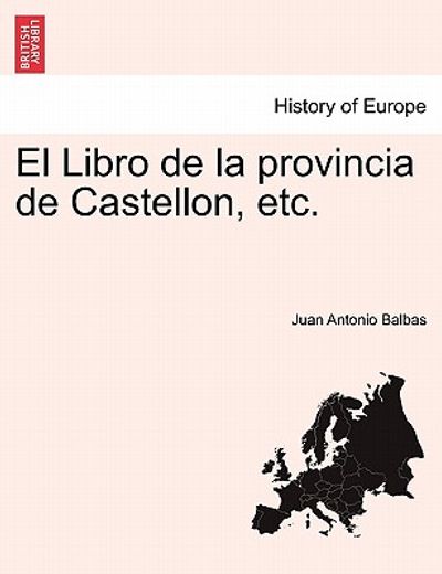 el libro de la provincia de castellon, etc.
