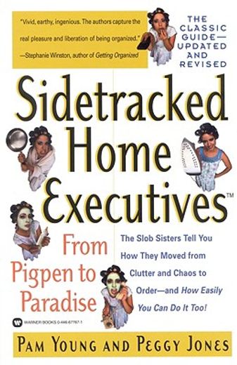 sidetracked home executives,from pigpen to paradise
