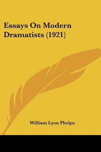 essays on modern dramatists