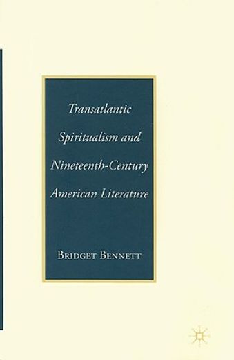 transatlantic spiritualism and nineteenth-century american literature
